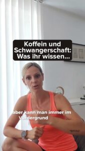 Mehr über den Artikel erfahren Bedeutung von Koffein in der Schwangerschaft! 🌼